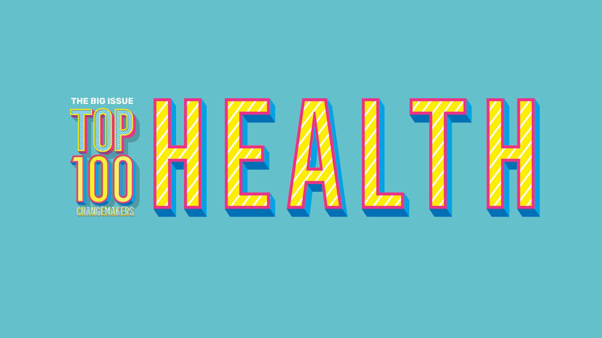 The Big Issue's Top 100 Changemakers 2019: Health