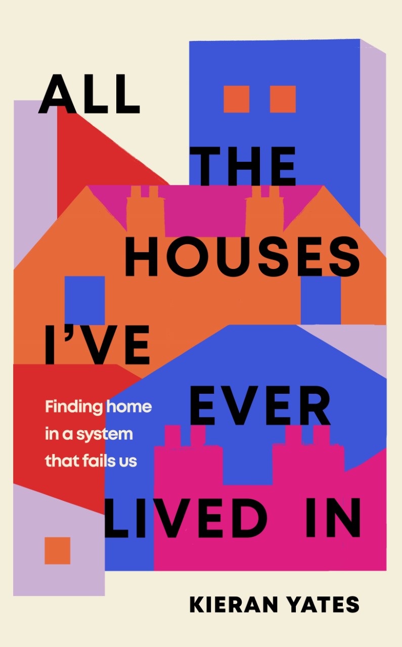 All the Houses I've ever lived in cover